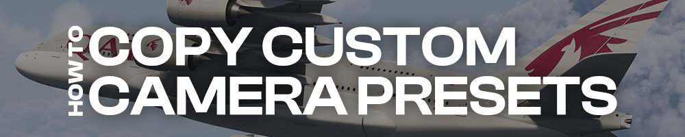 A380Banner_CustomCameraPresets.png
