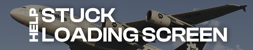 A380Banner_HelpStuckLoadingScreen.png